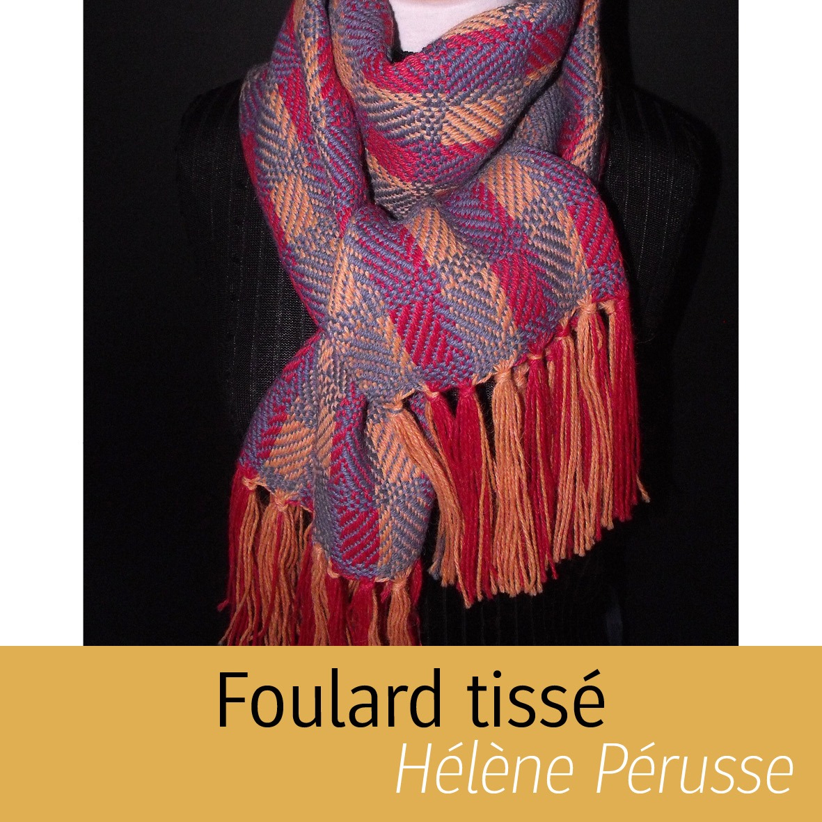 Foulard Tissé Hélène Pérusse